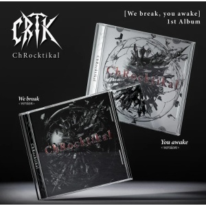 ChRocktikal Vol. 1 - We break, you awake