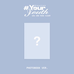 [Pre-Order] UAU 2nd Mini Album - Playlist #Your Youth (Photobook version)