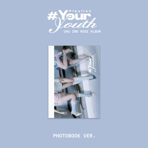 UAU 2nd Mini Album - Playlist #Your Youth (Photobook version)