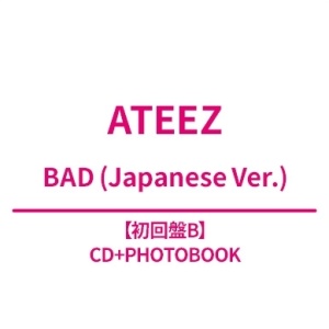 [Pre-Order] ATEEZ Japan 5th Single Album - BAD (Limited Edition B) W/ HMV POB