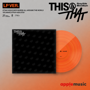 [Pre-Order] Stray Kids Mini Album - THIS & THAT (LP Version) W/ APPLEMUSIC POB
