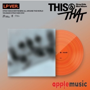 [Pre-Order] Stray Kids Mini Album - THIS & THAT (LP Version) W/ APPLEMUSIC POB