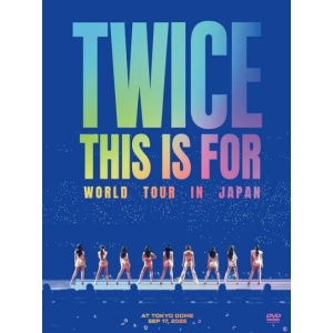 [Pre-order] TWICE - "THIS IS FOR" WORLD TOUR IN JAPAN (Limited Edition Blu-ray) + JYP Japan POB